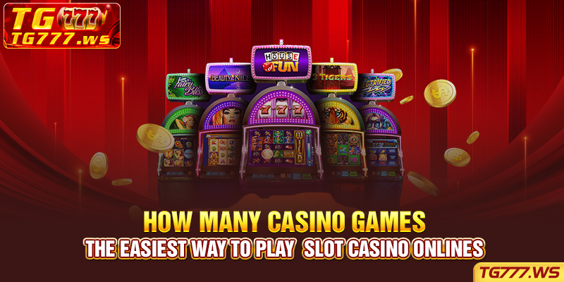 The easiest way to play Slot casino onlines