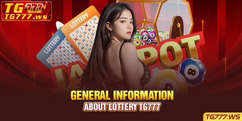 General information about Lottery Tg777