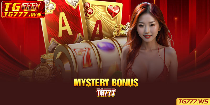 Mystery Bonus TG777