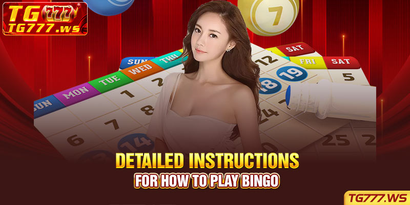 Detailed instructions for how to play bingo