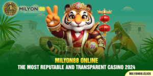 Milyon88 - The Most Reputable and Transparent Casino 2024