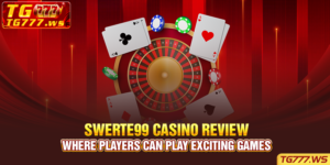 Swerte99 Casino Review - Where Players Can Play Exciting Games