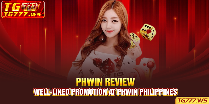 Well-liked promotion at PHwin Philippines